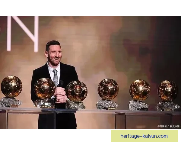 历史铭刻：梅西获得第八个金球奖，进一步巩固足坛传奇地位！