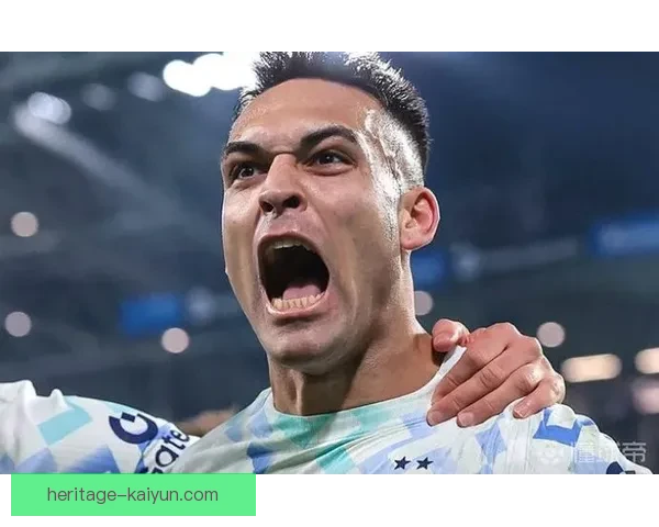 劳塔罗的防守反抢积极性持续提升，成为球队竞争力增强的重要因素。